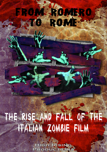 Foto de From Romero to Rome: The Rise and Fall of the Italian Zombie Movie