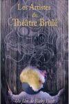 Ficha de Artistes du Théâtre Brûlé, Les