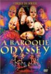 Ficha de Cirque du Soleil. A Baroque Odyssey