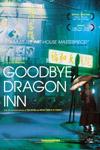 Ficha de Goodbye, Dragon Inn