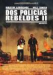 Ficha de Dos Policías Rebeldes 2