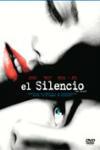 Ficha de El Silencio (2005)