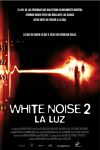 Ficha de White noise 2: La luz