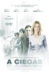 Ficha de A Ciegas (2008)