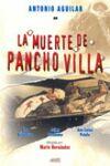 Ficha de La Muerte de Pancho Villa