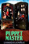 Ficha de Puppet Master, La Venganza de los Muñecos