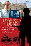 Ficha de A Promise to the Dead: The Exile Journey of Ariel Dorfman
