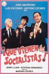 Ficha de ¡Que Vienen los Socialistas!