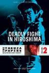 Ficha de Battles Without Honor and Humanity 2: Deathmatch in Hiroshima