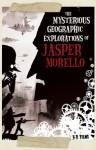 Ficha de The Mysterious Geographic Explorations of Jasper Morello