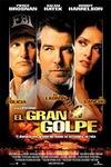 Ficha de El Gran Golpe (2004)