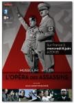 Ficha de Mussolini-Hitler: L'opéra des assassins