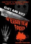 Ficha de Slice and Dice: The Slasher Film Forever