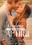 Ficha de Perdona si te llamo Amor (2014)