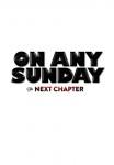 Ficha de On any sunday: The next chapter