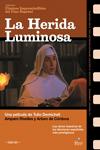 Ficha de La Herida Luminosa (1956)