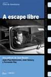 Ficha de A Escape Libre